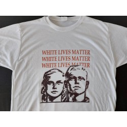 WHITE LIVES MATTER